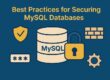 Best Practices for securing MySQL databases